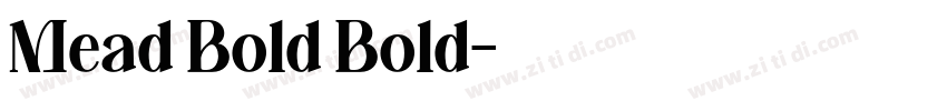Mead Bold Bold字体转换